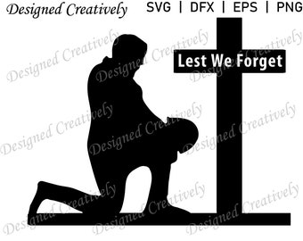 Remembrance Day SVG, Lest We Forget SVG, Veterans Day SVG, Soldier svg, Cross svg, Remembrance Day png, Veterans Day png, Soldier Clip Art