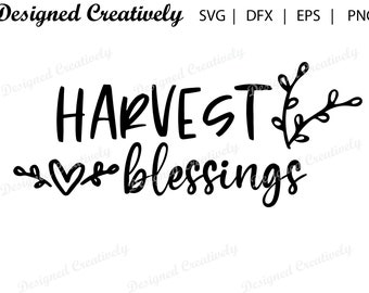 Harvest Blessings SVG, Fall SVG, Harvest Time SVG, Hello Fall svg, Fall Decor svg, Harvest Blessings svg file, Thanksgivings svg, Blessings