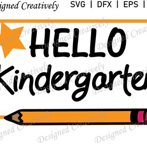 Hello Kindergarten SVG, Kindergarten SVG, School SVG, Scissors svg, Pencil svg, Kindergarten T-shirt svg, Kindergarten Clip Art, Schools svg