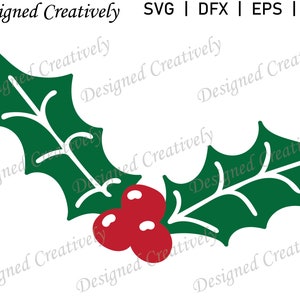 Holly SVG, Christmas SVG, Christmas Holly SVG, Christmas Decoration svg, Christmas Holly png, Christmas png, Christmas Holly Clip Art, Holly