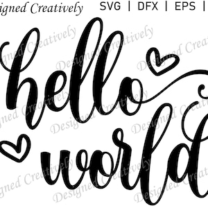 Hello World SVG, Baby SVG, Baby Announcement SVG, New Baby svg, Newborn svg, Baby Clipart, Baby Cut File, Hello World png, Hello World