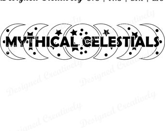 Mythical Celestials SVG, Stars SVG, Moon SVG, Stars and Moon svg, universe svg, moons svg, moon phases svg