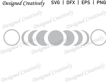 May include: A graphic design featuring the phases of the moon in a row, from a full circle to a crescent and back to a full circle. The text "Designed Creatively" is in the upper left corner. The file types SVG, DFX, EPS, and PNG are listed at the top.