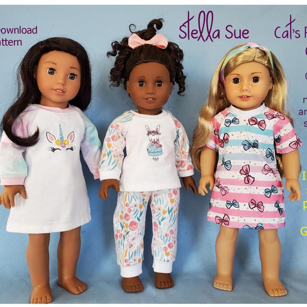 Stella Sue Cat's Pajamas Pajamas and Nightgown DIGITAL PATTERN to fit 18" dolls