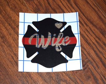 Firefighter Wife Decal, Firefighter Wife, Fire Wife, Firefighters Wife, Firemans Wife, Glitter Decal, Thin Red Line Decal, Maltese Cross