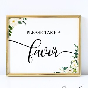 White Floral Wedding, Please take a favor Sign, Favour, 8 x 10, Table Signs, Favors Sign, White Flowers, Printable, Wedding Decorations,WF1
