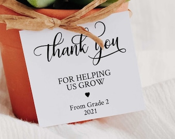 Teachers Plant Gift, Teacher Gift, Graduation, Thank you Gift, Favour Tag, Favor, Thanks for helping our Children Grow, Sticker, Custom, PDF