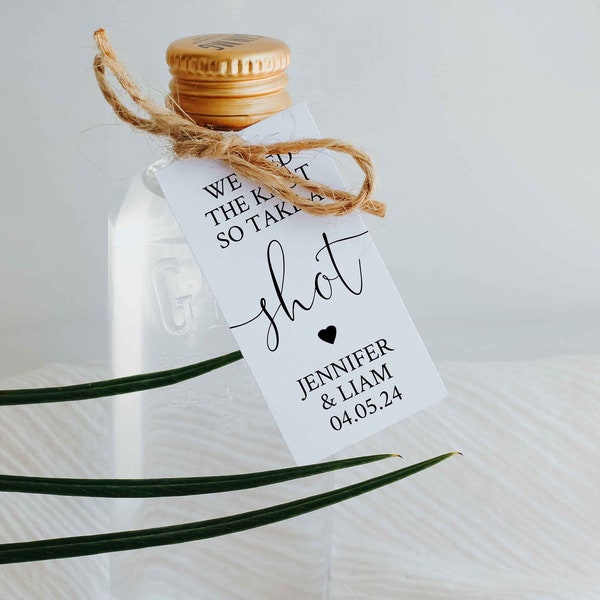 EDITABLE PDF, We tied the knot so take a shot Wedding Favor Tag, Mini Spirit Bottle Tag, Bottle, Alcohol Gift for Guests, Favour, SR1