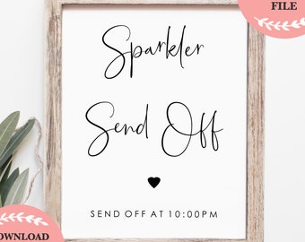 EDITABLE PDF, Sparkler Send Off Sign, Send Off time, Minimalist Wedding Decorations, Decor, Stationery, Printable, Instant Download, BT1