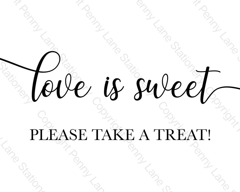 Love is Sweet Please Take A Treat Sign, Wedding Favor Signs, Wedding Food Sign, Wedding Poster, Printable Decorations, 8 x 10, SWCS1 image 2