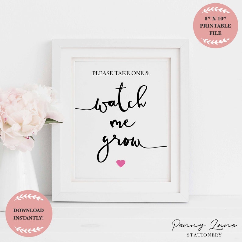 Please take one and watch me grow table sign, Pink Watch me Grow, Favor Tag, Baby Shower, Girls, Favours, 8 x 10, Printable, Plant Table image 1