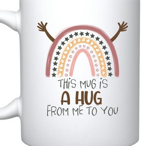 This Mug Is A Hug From Me to You, Gift for Loved Ones, Friendship Coffee Mug, Long-Distance Relationship Gift, Christmas Gift,Mother&#39;s Day