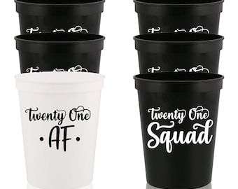 21st Birthday Party Cups: Twenty One AF/Squad Favors - Set of 12