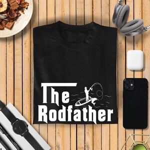 The Rodfather T-shirt, Funny Fishing T-shirt,Funny Tees for Father,Fishing Shirt,Camping Shirt, Gift For Fisherman, T-shirt Gift for Husband