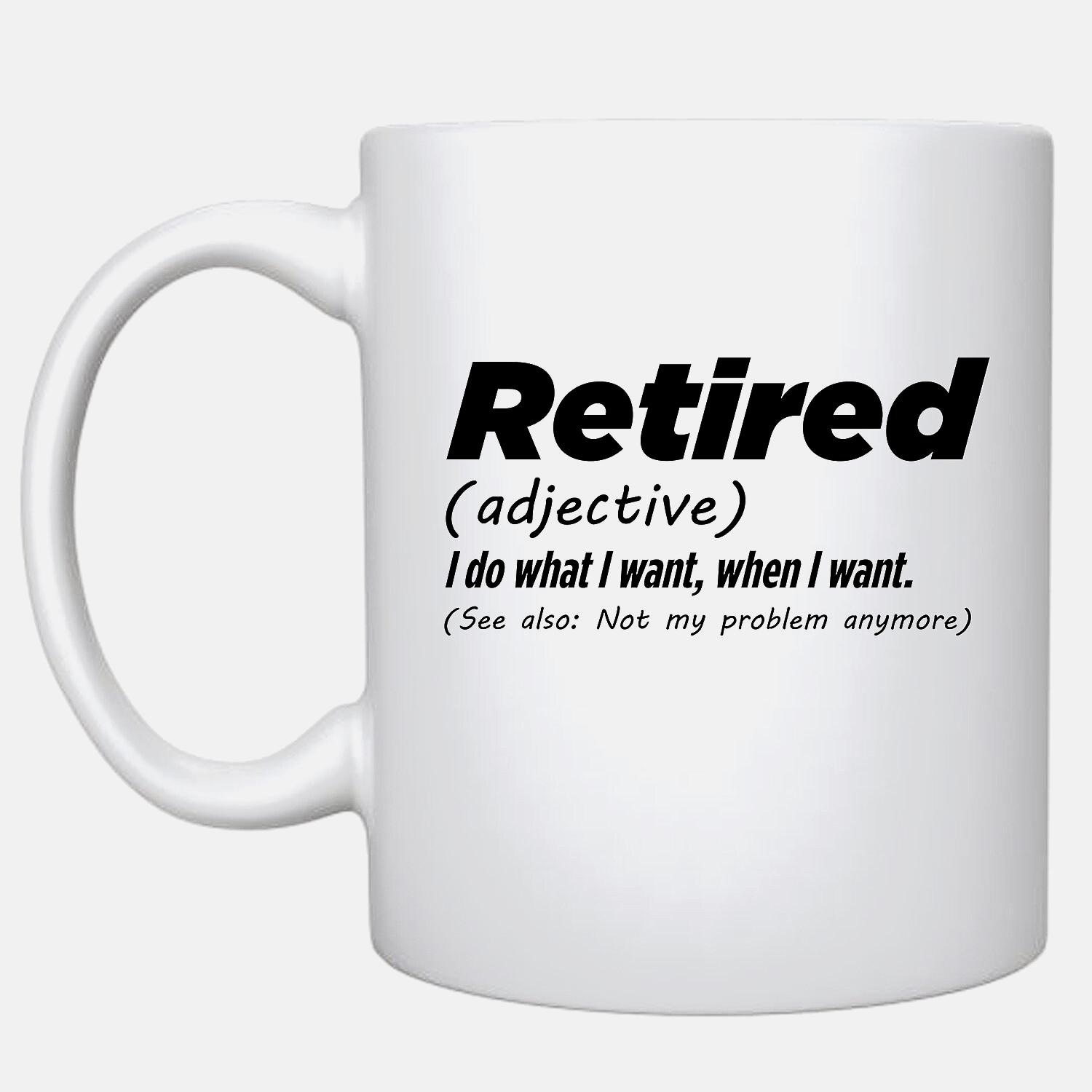 Retired Definition Coffee Mug: Retirement Gift for Teacher