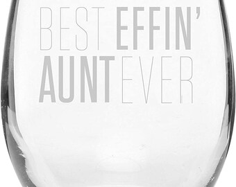 Lustiges Weinglas Tante Stemless, Effin 'Tante Ever Geschenk
