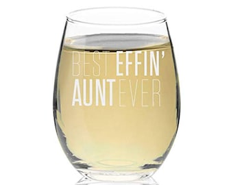 Graviertes Stemless Weinglas, Effin 'Aunt Ever, 15 oz
