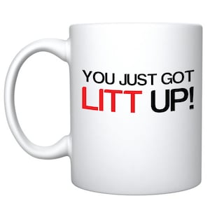 You Just Got Lit Up Ceramic Coffee Mug Funny Cool Gift For Men Woman