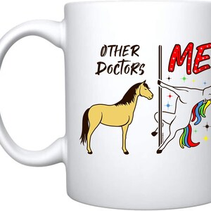 Other Doctors Vs Me Unicorn Ceramic Coffee Mug| Funny Doctor Gifts| Doctor Graduation Gift| Gift for Doctors