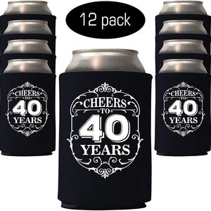 Cheers To 40 Years 40th Birthday Gift Forty and Fabulous Party Favors Decorations Can Coolie Holder 12Pc / 6Pc