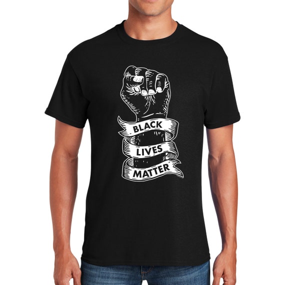 Black Lives Matter Fist Tee: Equality Civil Rights Shirt