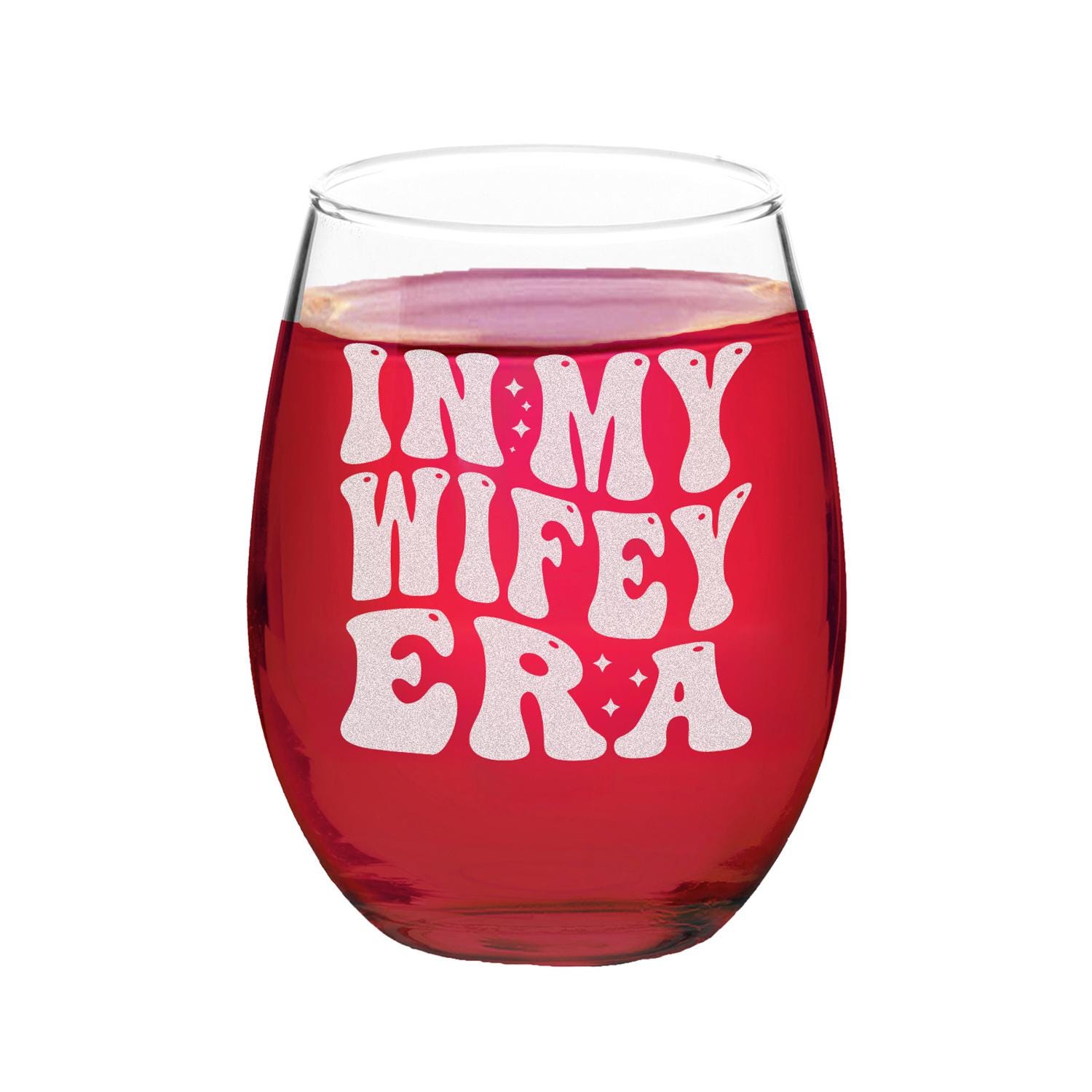 Bicchiere Da Vino In My Wifey Era - Regalo Per La Festa Nuziale