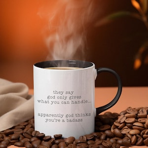 They say God.. Cancer Mug Ceramic Coffee Mug, Cancer Fight Mug, Cancer Awareness Coffee Mug, Funny Breast Cancer Gifts, Sarcastic Cancer Mug