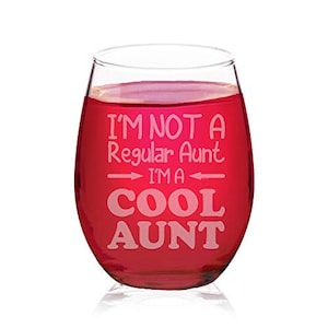 I&#39;m Not A Regular Aunt I&#39;m A Cool Aunt Birthday Gifts For Her Grandma Stepmom Wine Lover Party Favor Laser Engraved Stemless Glass