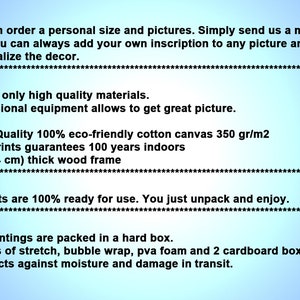 May include: Text describing the process of ordering a personalized canvas print. The text mentions high quality materials, a 1.5 inch thick wood frame, and a 100 year guarantee for the print. The text also mentions that the canvas is packed in a hard box with multiple layers of protection.