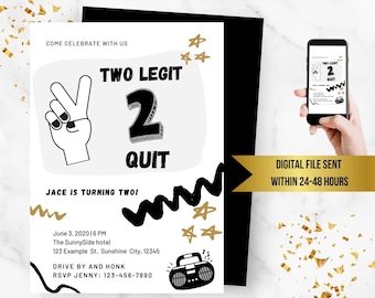 Two 2 Legit to Quit Party Digital Printable Invitation- Hip Hop Birthday Party Invite