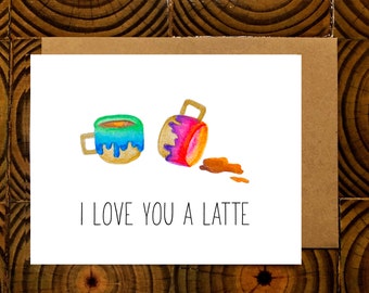 Latte Love Card, Valentine's Day Card, Anniversary Card