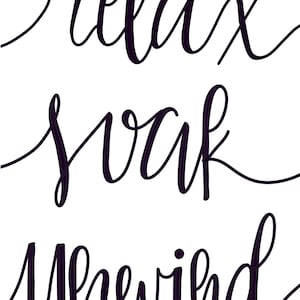 Relax, Soak, Unwind, Bathroom printable, restroom decor