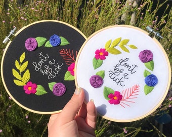 Don’t Be a Dick | 6” Floral Embroidery Hoop