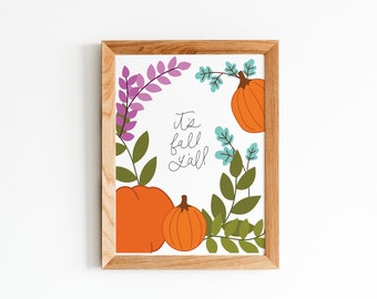 It's Fall Y'all | Digital Art Print