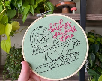 Lizzie McGuire B*tches Get Sh*t Done | 6” Embroidery Hoop Art