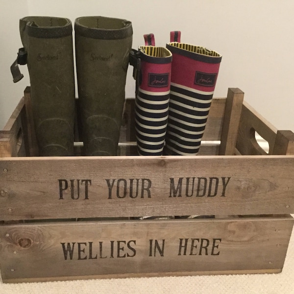 Put Your Muddy Wellies in Here Wooden Vintage style reproduction Apple Crate Welly Bushel Box