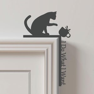 Cat Door Topper, Cat knocking cup off shelf Decor, Over the Door Cat, Wood Cat Decor, Cat Lovers Gift, Crazy Cat Lady Gift, Cat Lovers,