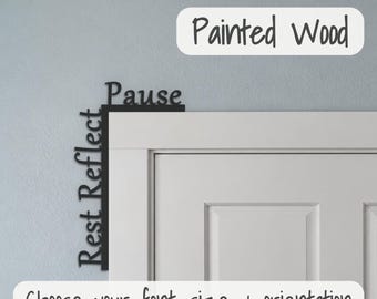 Rest Reflect Pause Door Corner Sign, Painted Wood Door Topper, Reading Nook, Meditation Room