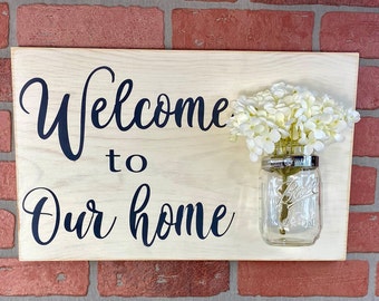Welcome To Our Home Front Porch Signs, Rustic Front Door Sign, Wood Welcome Sign, Rustic Painted Signs, Farmhouse Decor, Entryway Decor