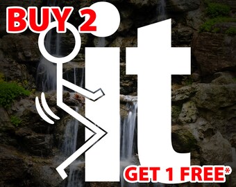 Fuck it Vinyl Decal Sticker, eff it, Hump it, Screw it, Car Yeti Laptop Decal Sticker