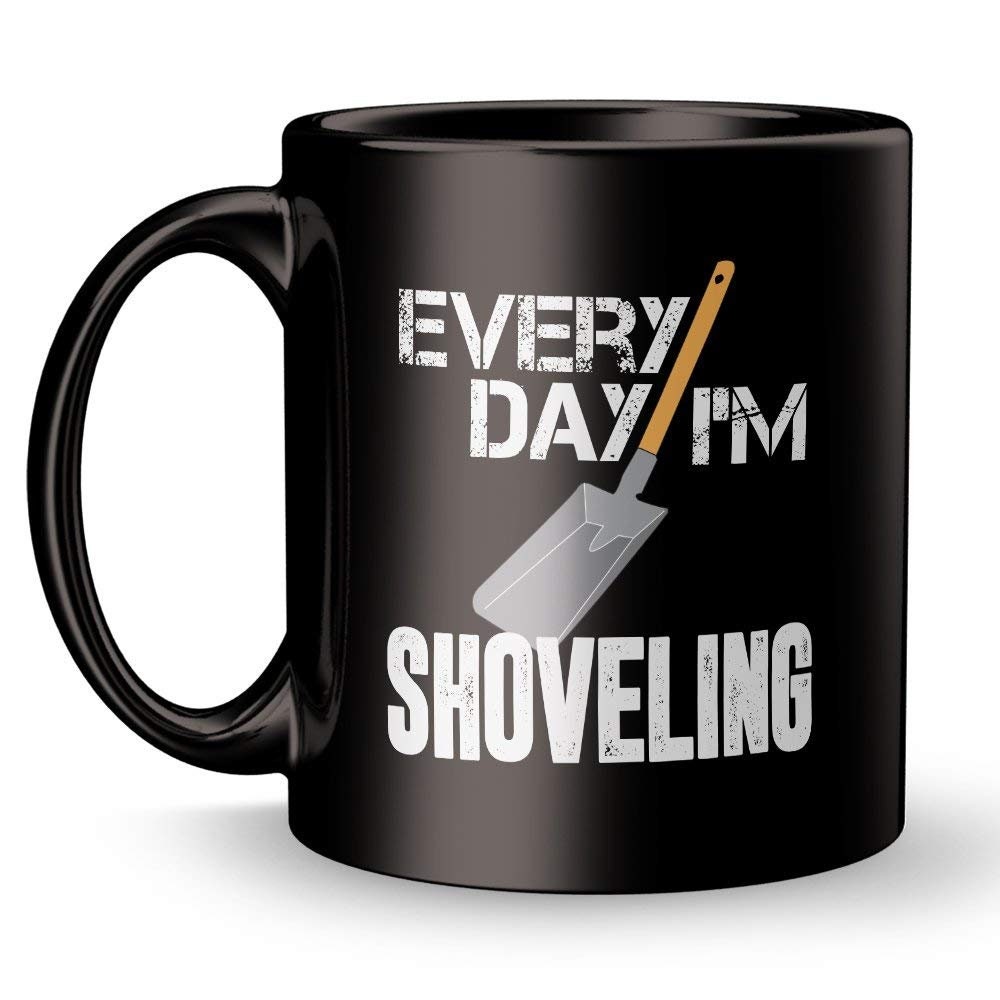 Everyday I'm Shoveling Coffee Mug Horse Coffee Cup | Etsy