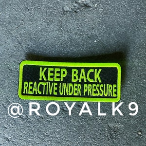 2x5 Keep back! reactive under pressure patch