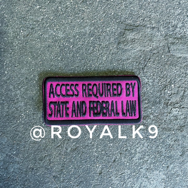 Access required by state and federal law patch