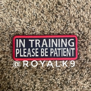 2x5 in training please be patient patch