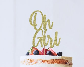Oh Girl Cake Topper, Baby Shower Cake Topper, Baby Shower Glittery Cake Topper, Topper Gender Reveal Party.