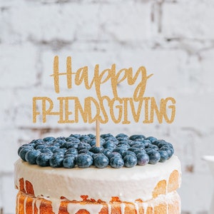 Friends Giving Decor Pick Centerpiece Gold Cake Topper CT212 Friendsgiving Party Decorations Friends Giving Decor Pick Centerpiece Gold Cake Topper CT212 Friendsgiving Party Decorations