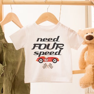 Need Four Speed Birthday Shirt, 4th Race Car Birthday Outfit, Cars 4th Birthday Shirt, Birthday Boy Shirt, 4th Birthday, Racing Birthday Tee