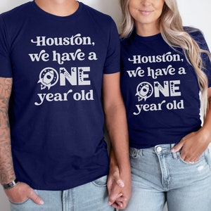 Space 1st Birthday Shirt: Matching Family Astronaut Outfit &quot;Houston We Have A One Year Old&quot;