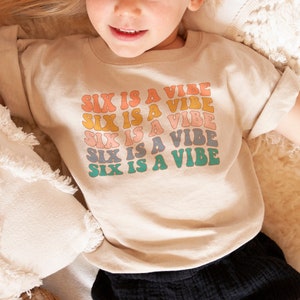 Six Is A Vibe Shirt: Retro 70s Kids Graphic Tee