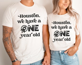 Houston We Have A One Year Old, First Trip Around The Sun Shirts, Matching Family Birthday Shirts, 1st Birthday Shirt, Space Birthday Shirts